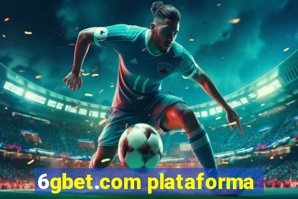 6gbet.com plataforma